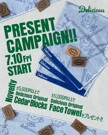 Delicious PRESENT CAMPAIGN 開催のお知らせ!!